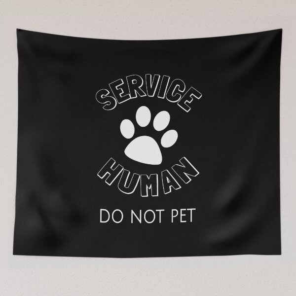 Item preview, Service Human Dog Owner - Do Not Pet I designed and sold by Lemon Pepper.