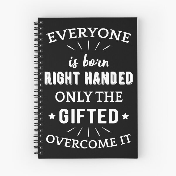 Item preview, Left Handed - Everyone Is Born Right Handed II designed and sold by Lemon Pepper.