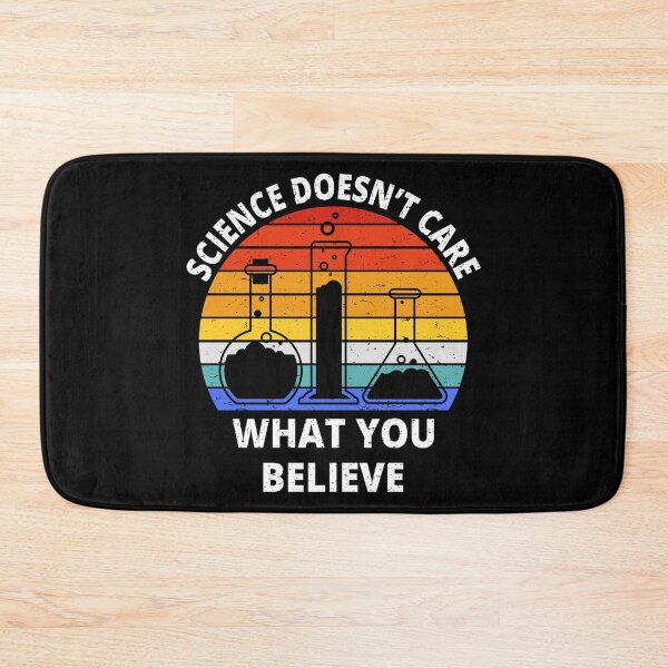 Item preview, Science Doesn't Care What You Believe II designed and sold by Lemon Pepper.