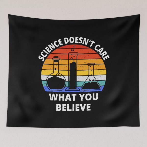 Item preview, Science Doesn't Care What You Believe II designed and sold by Lemon Pepper.