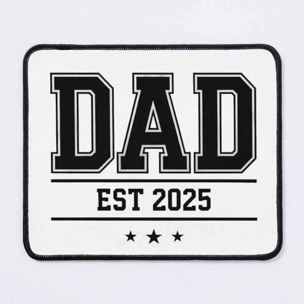 Item preview, DAD , EST 2025 designed and sold by khufra1.