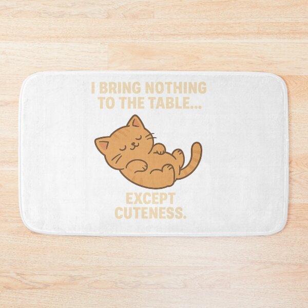 Item preview, Cute Cat Lying Down – "I Bring Nothing to the Table Except Cuteness" designed and sold by Chaaaaud.