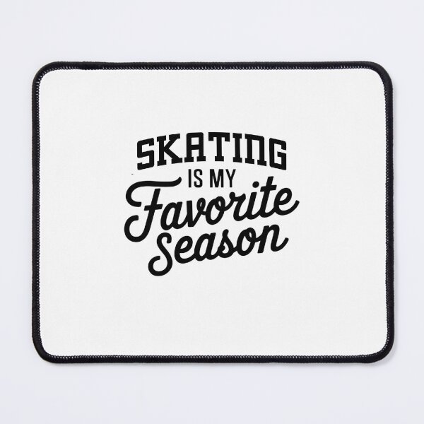 Item preview, Skating is My Favorite Season Funny Skating Lover designed and sold by Oussinc.