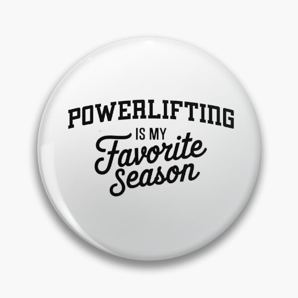 Item preview, Powerlifting is My Favorite Season Funny Powerlifting Lover designed and sold by Oussinc.
