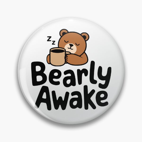 Item preview, Bearly Awake! Cute Bear Coffee Pun designed and sold by PMCreative.