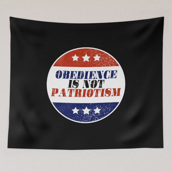 Item preview, Obedience is not patriotism designed and sold by remerasnerdas.
