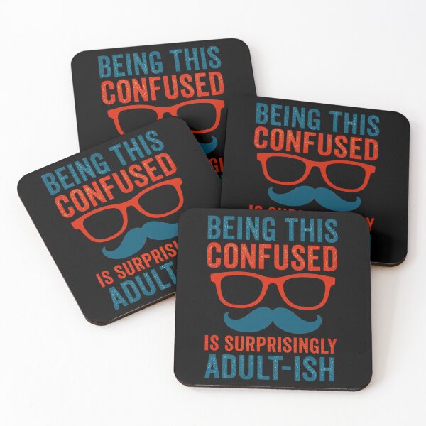 Item preview, Being This Confused Is Surprisingly Adult-ish Adulting Humor designed and sold by Amanda's Factory.