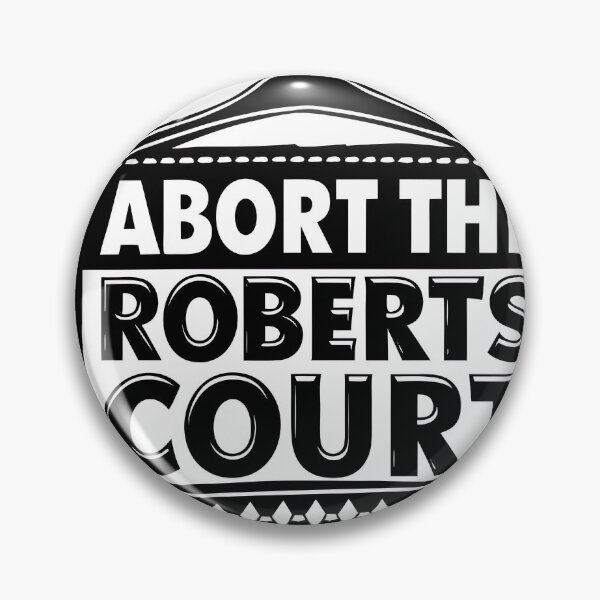 Item preview, Abort the Roberts Court designed and sold by DopeMinnesot.