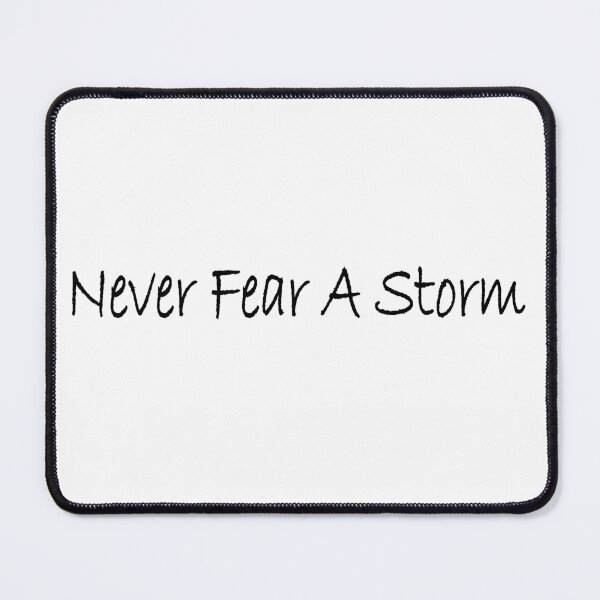 Item preview, Never Fear A Storm. designed and sold by Positive Mindzet!.
