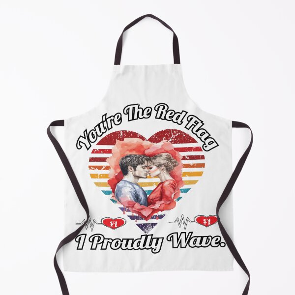 Item preview, You're The Red Flag I Proudly Wave designed and sold by Suldaanstyle.