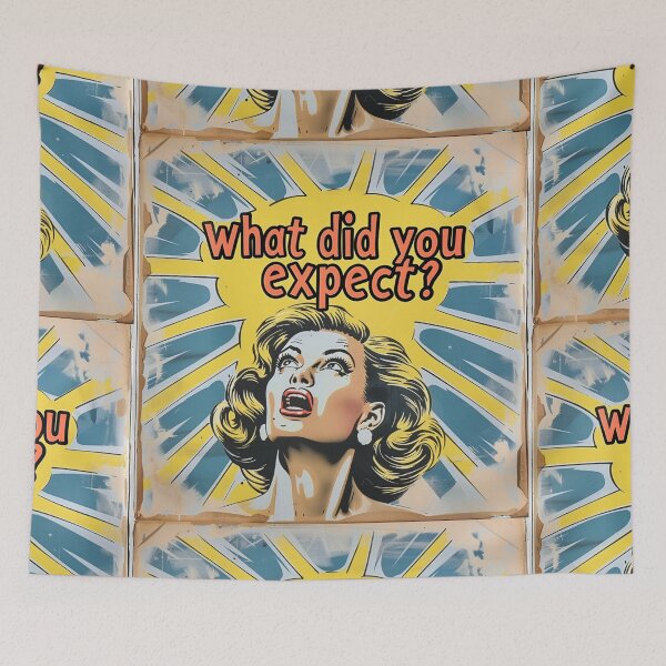 Item preview, What did you expect? designed and sold by MendaciousMina.