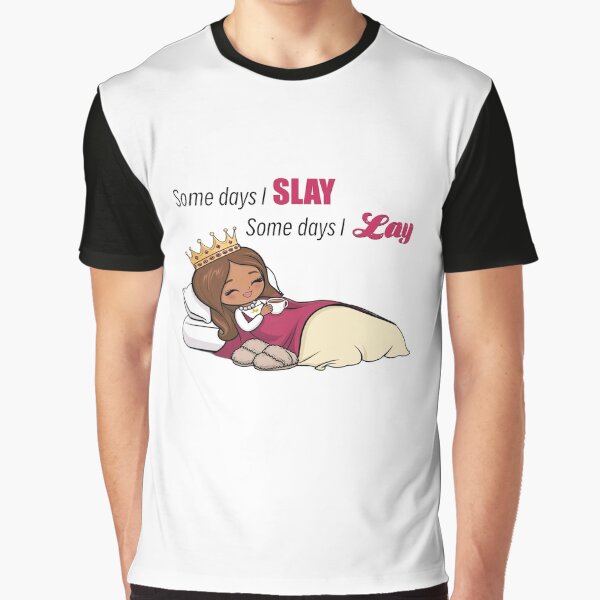 Item preview, Some Days I Slay, Some Days I Lay designed and sold by Prpinny.