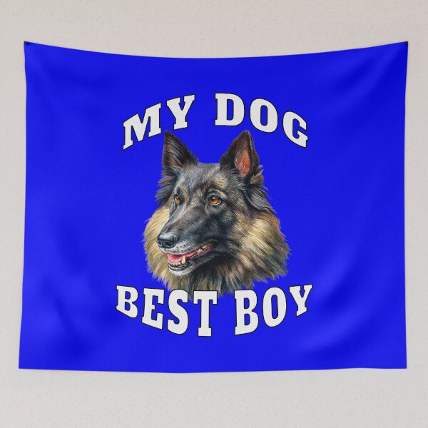 Item preview, Belgian Tervuren Dog My Dog Best Boy  designed and sold by fantasticdesign.