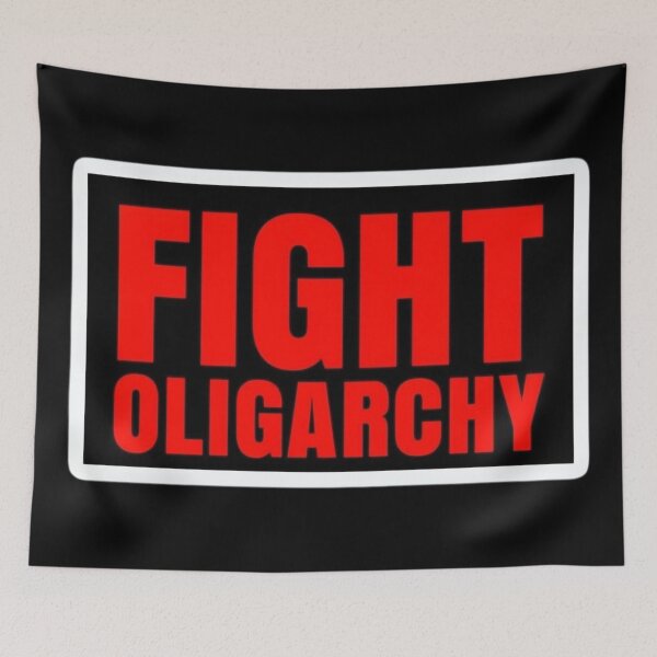 Item preview, Fight Oligarchy designed and sold by JonnTerr.