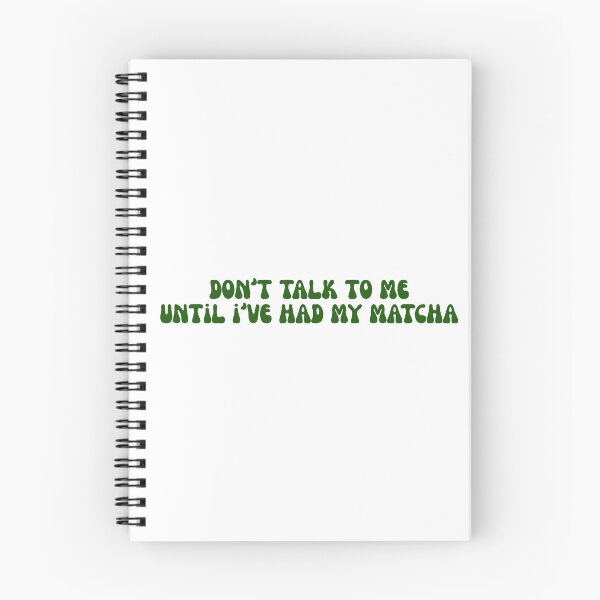 Item preview, Matcha - Don't talk to me until I've had my matcha designed and sold by PYXOO.