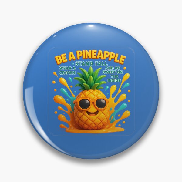 Item preview, Be like a pineapple: motivational quote designed and sold by Girih.