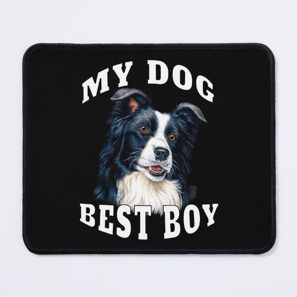 Item preview, Border Collie Dog Owner My Dog Best Boy designed and sold by fantasticdesign.