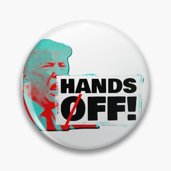 Item preview, Hands Off! Logo w/ Trump Image designed and sold by partygoth13.