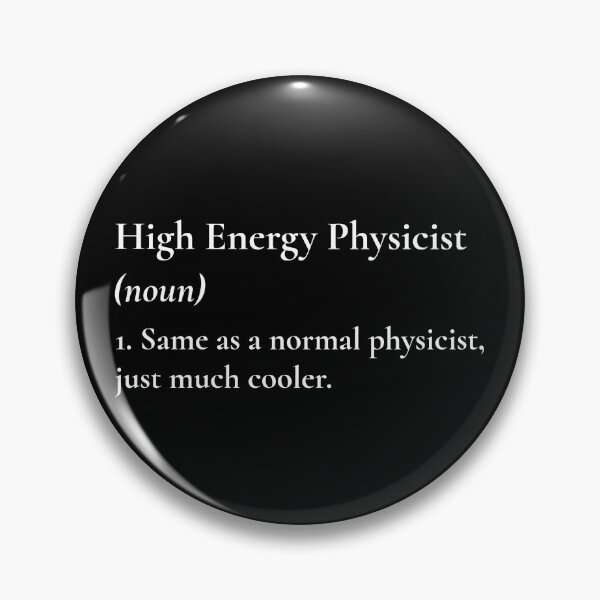 Item preview, High Energy Physicist Much Cooler Than A Normal Physicist designed and sold by Nextlevellife.