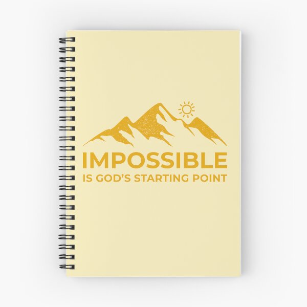 Item preview, Impossible is God’s Starting Point, faith-based, Inspirational, Mountain  designed and sold by InspireNIgnite.
