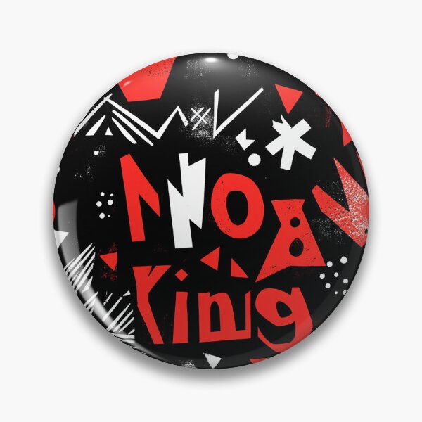 Item preview, NO KING! designed and sold by MidArtForge.