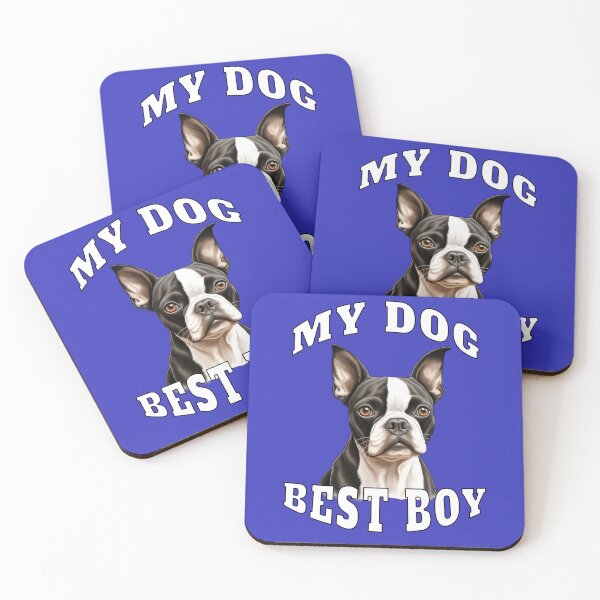 Item preview, Boston Terrier Dog Pet Owner Design My Dog Best Boy  designed and sold by fantasticdesign.