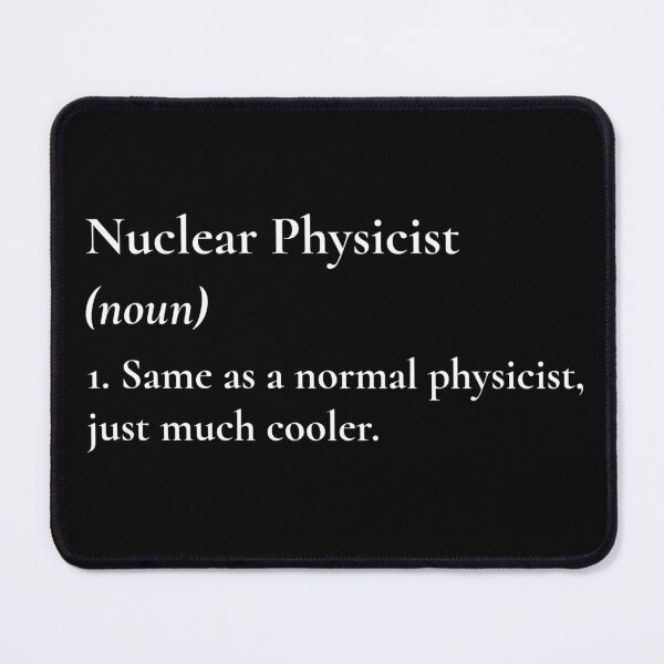 Item preview, Nuclear Physicist Much Cooler Than A Normal Physicist designed and sold by Nextlevellife.