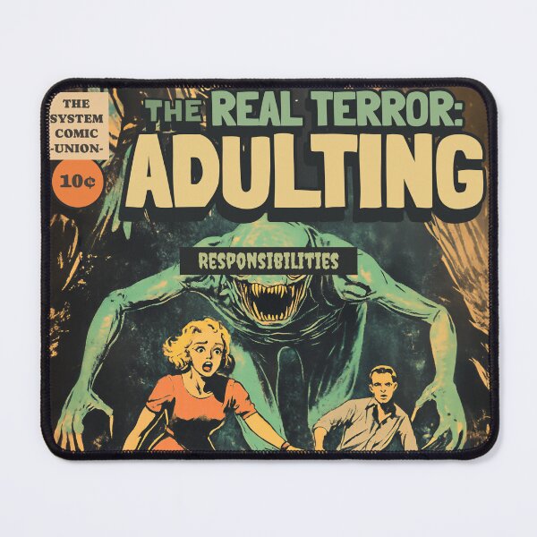 Item preview, The Real Terror: Adulting designed and sold by SnowGraphics.