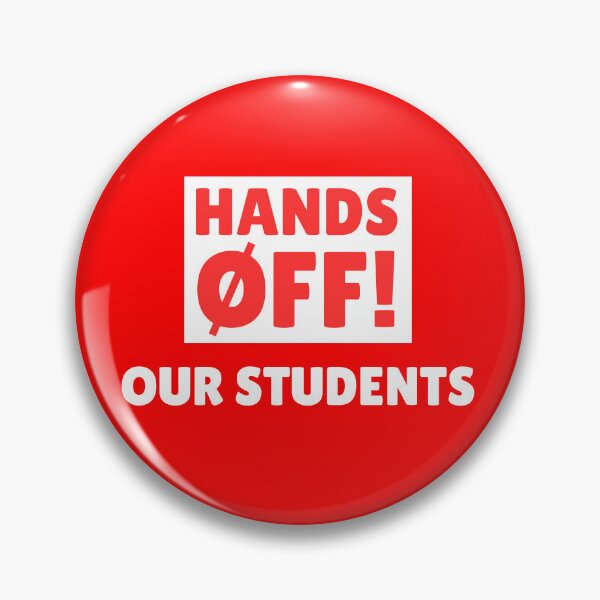 Item preview, Hands Off Our Students designed and sold by ThereseLyssia.