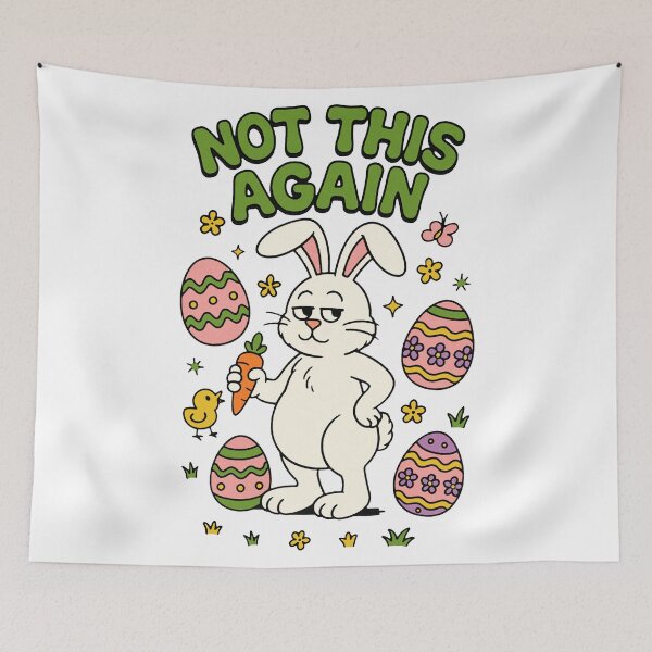 Item preview, Humorous Easter Bunny "Not This Again" designed and sold by zzz888.