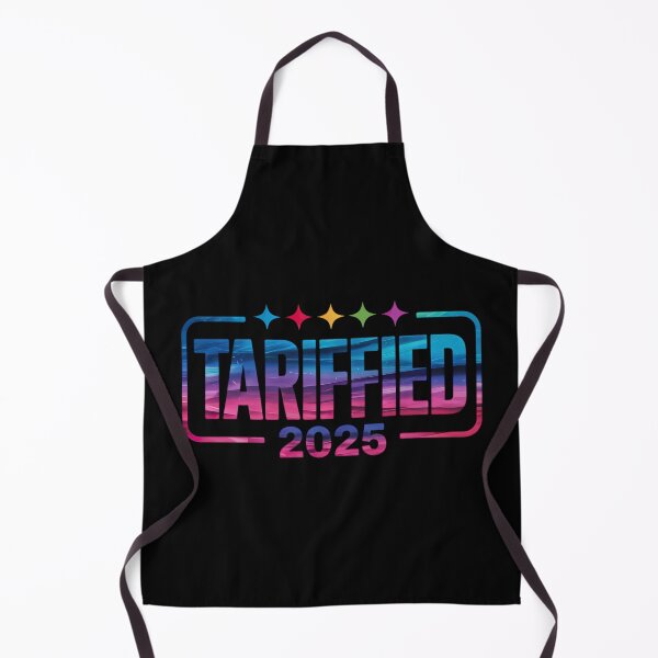 Item preview, Tariffied 2025 – Bold Political Statement on Global Trade Tensions designed and sold by Serbin.