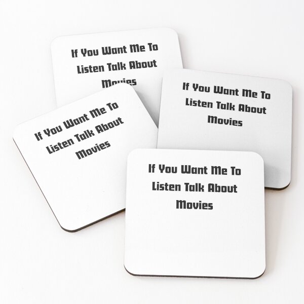 Item preview, If you want me to listen talk about movies  designed and sold by RelationShopArt.