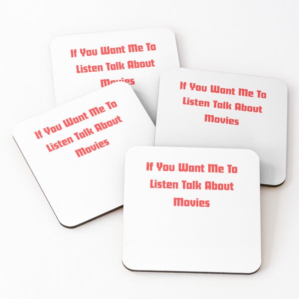 Item preview, If you want me to listen talk about movies  designed and sold by RelationShopArt.