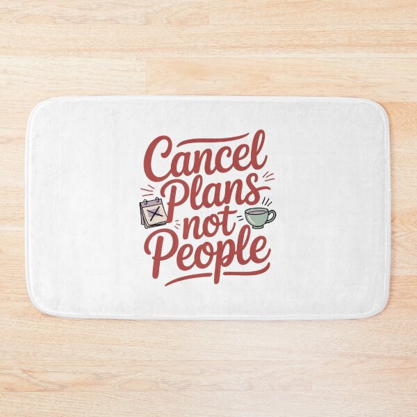 Item preview, Cancel Plans, Not People designed and sold by SignumShop.