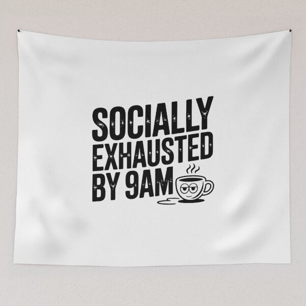 Item preview, Socially Exhausted by 9AM designed and sold by SignumShop.