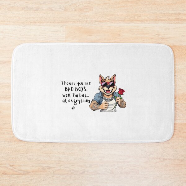 Item preview, I Heard You Like Bad Boys designed and sold by Paws For Effect.