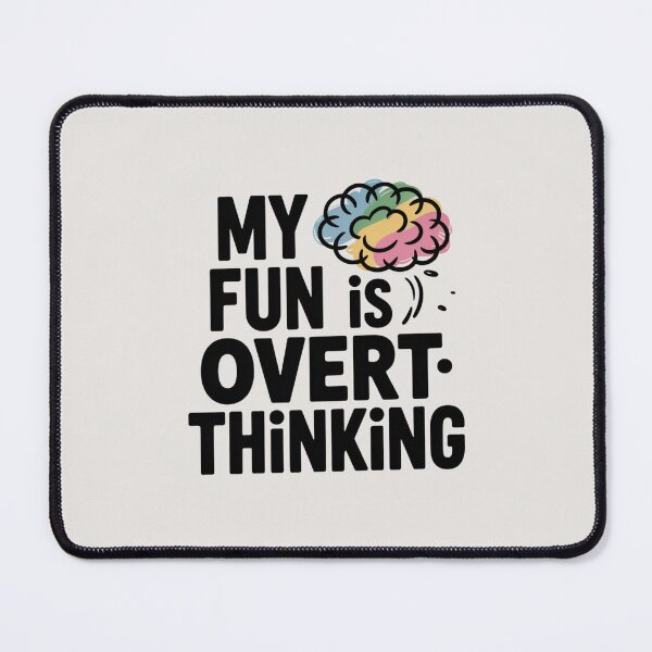 Item preview, My Fun is Overthinking designed and sold by SignumShop.