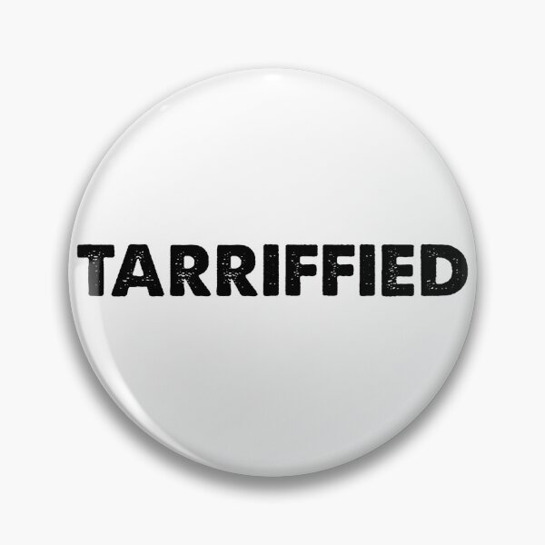 Item preview, Tarriffied designed and sold by Spike The Punch Design Co..