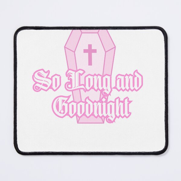 Item preview, So Long and Goodnight designed and sold by The Dorkerie.