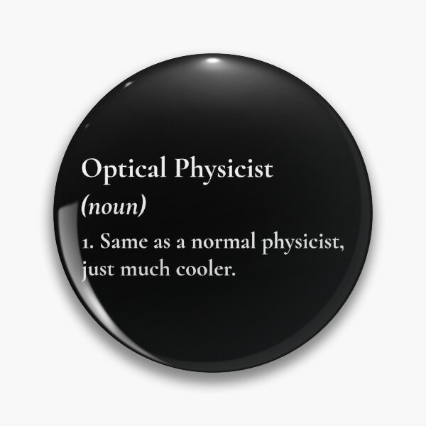 Item preview, Optical Physicist Much Cooler Than A Normal Physicist designed and sold by Nextlevellife.