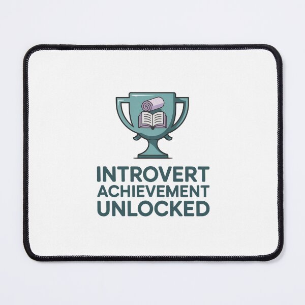 Item preview, Introvert Achievement Unlocked designed and sold by SignumShop.