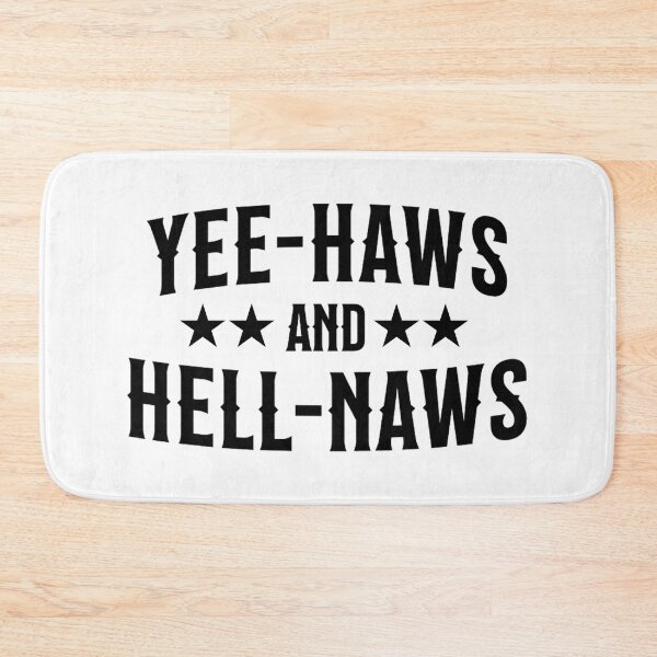 Item preview, Yeehaws and Hellnaws designed and sold by Alberto Dominguez.