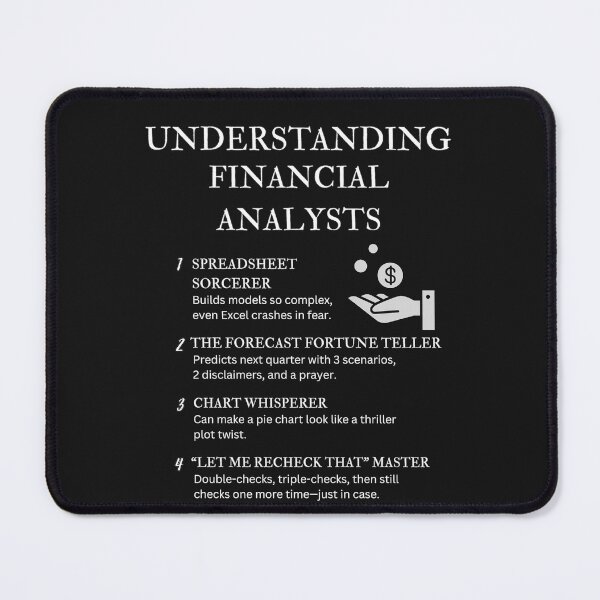 Item preview, Black - Understanding Financial Analysts: Behind the Numbers and the Never-Ending Spreadsheets designed and sold by PsyFlow35.