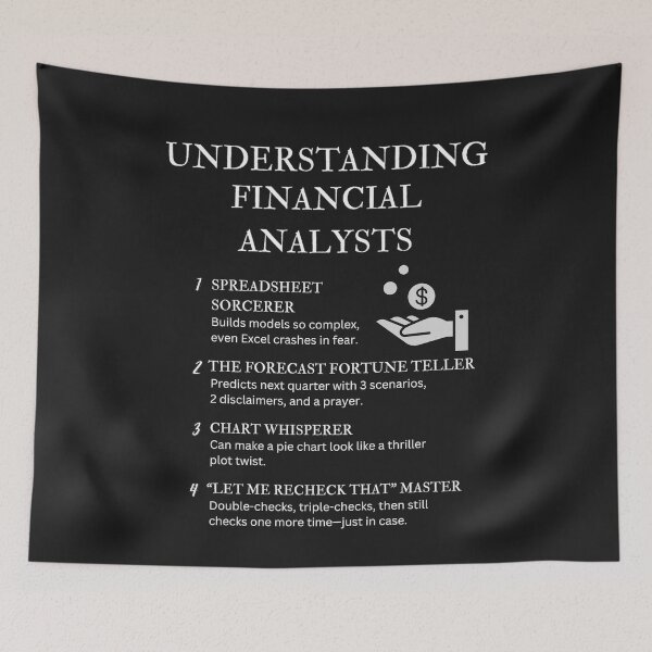 Item preview, Black - Understanding Financial Analysts: Behind the Numbers and the Never-Ending Spreadsheets designed and sold by PsyFlow35.