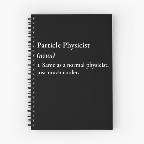Item preview, Particle Physicist Much Cooler Than A Normal Physicist designed and sold by Nextlevellife.