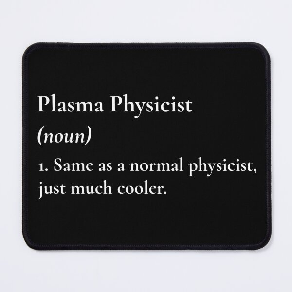 Item preview, Plasma Physicist Much Cooler Than A Normal Physicist designed and sold by Nextlevellife.