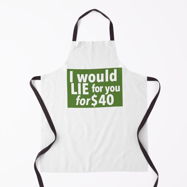 Item preview, I Would Lie For You FOr $40 Print Novelty: humor design designed and sold by PSST-Design.