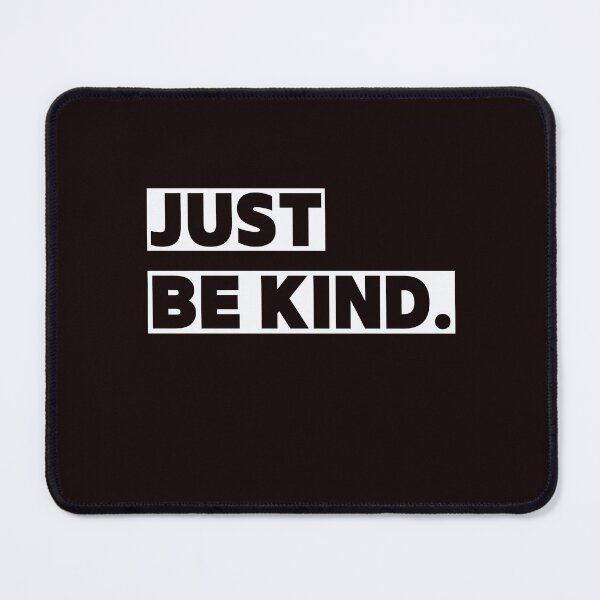 Item preview, Just Be Kind. designed and sold by Anchor2025.