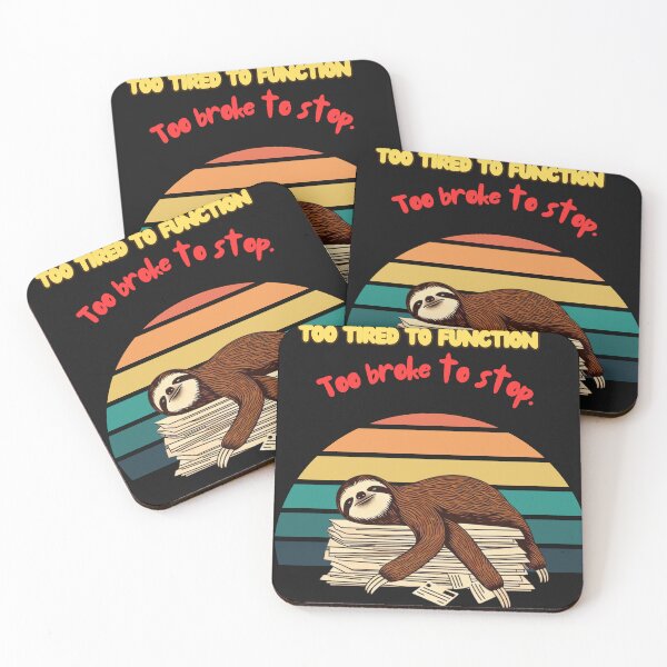 Item preview, Exhausted Sloth – Sarcastic Humor designed and sold by JenniferCreaArte .