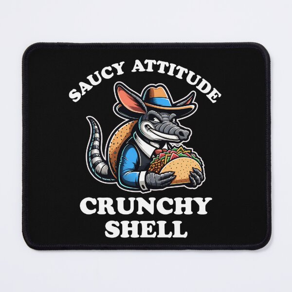 Item preview, Saucy Attitude Crunchy Shell Armadillo designed and sold by Odetee.